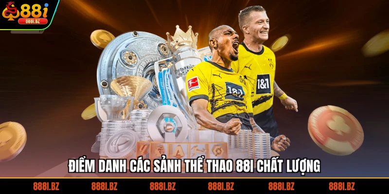 Điểm danh các sảnh thể thao 88I chất lượng