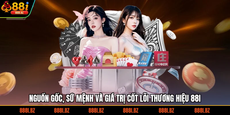 Nguồn gốc, sứ mệnh và giá trị cốt lõi thương hiệu 88I