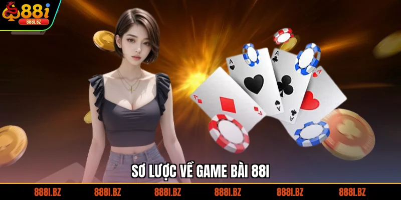 Sơ lược về game bài 88I
