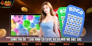 Song Thủ Đề - Loại Hình Cá Cược Xổ Số Mới Mẻ Đặc Sắc