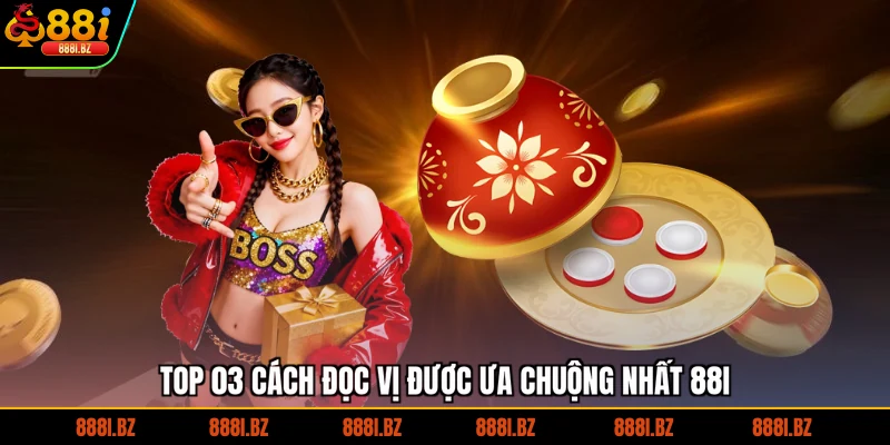 Top 03 cách đọc vị được ưa chuộng nhất 88I